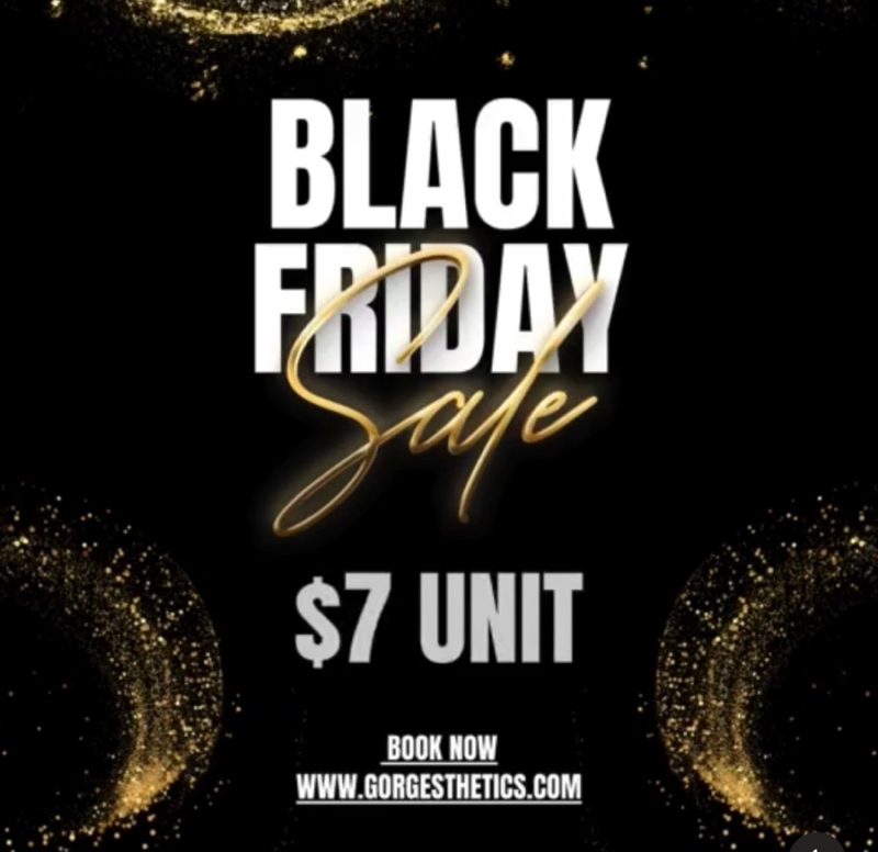 Black Friday Sale at Gorgesthetics Studio